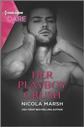 Book cover of Her Playboy Crush by Nicola Marsh