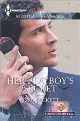 Book cover of Her Playboy's Secret by Tina Beckett