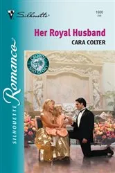 Book cover of Her Royal Husband by Cara Colter