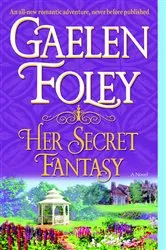 Book cover of Her Secret Fantasy by Gaelen Foley