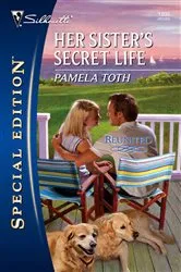 Book cover of Her Sister's Secret Life by Pamela Toth