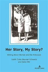 Book cover of Her Story, My Story? by Judith Tydor Baumel-Schwartz