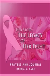 Book cover of Her Story Prayers and Journal by ONEDIA NICOLE GAGE