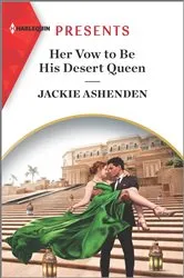 Book cover of Her Vow to Be His Desert Queen by Jackie Ashenden