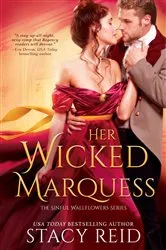 Book cover of Her Wicked Marquess by Stacy Reid