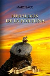 Book cover of Heraldos de la fortuna by Marc Baco