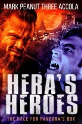 Book cover of Hera's Heroes by Mark A Accola