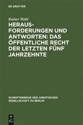 Book cover of Herausforderungen und Antworten: Das Öffentliche Recht der letzten fünf Jahrzehnte by Rainer Wahl