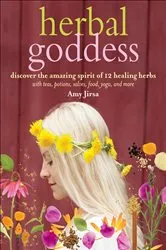 Book cover of Herbal Goddess by Amy Jirsa