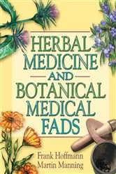 Book cover of Herbal Medicine and Botanical Medical Fads by Unknown