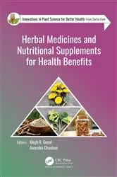 Book cover of Herbal Medicines and Nutritional Supplements for Health Benefits by Megh R. Goyal