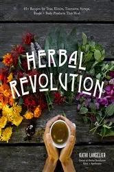 Book cover of Herbal Revolution by Kathi Langelier