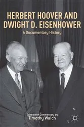Book cover of Herbert Hoover and Dwight D. Eisenhower by T. Walch