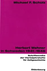 Book cover of Herbert Wehner in Schweden by Michael F. Scholz