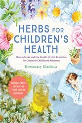 Book cover of Herbs for Children's Health, 3rd Edition by Unknown
