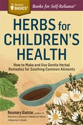 Book cover of Herbs for Children's Health by Rosemary Gladstar