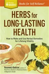 Book cover of Herbs for Long-Lasting Health by Rosemary Gladstar