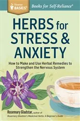 Book cover of Herbs for Stress & Anxiety by Rosemary Gladstar