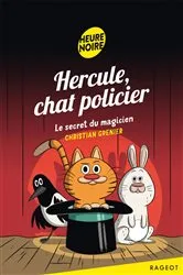 Book cover of Hercule, chat policier - Le secret du magicien by Christian Grenier