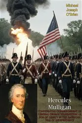 Book cover of Hercules Mulligan: Confidential Correspondent of General George Washington by Unknown