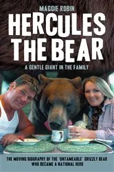 Book cover of Hercules the Bear - A Gentle Giant in the Family by Maggie Robin