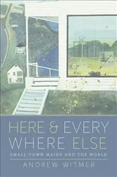 Book cover of Here and Everywhere Else by Unknown