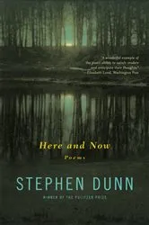 Book cover of Here and Now: Poems by Stephen Dunn