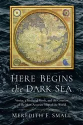 Book cover of Here Begins the Dark Sea by Meredith Francesca Small