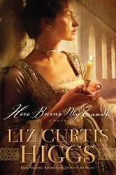 Book cover of Here Burns My Candle by Liz Curtis Higgs