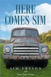 Book cover of Here Comes Sim by Sim Fryson