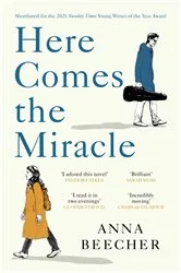 Book cover of Here Comes the Miracle by Unknown