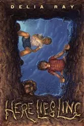 Book cover of Here Lies Linc by Delia Ray
