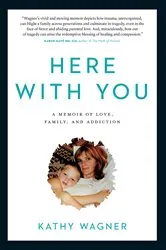 Book cover of Here With You by Kathy Wagner