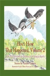 Book cover of Here's How That Happened, Volume 2 by Natalee Ganyon