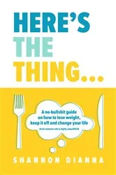 Book cover of Here's the Thing by Haji Mohamed Dawjee