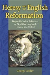 Book cover of Heresy and the English Reformation by Georgi Vasilev