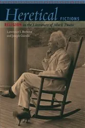 Book cover of Heretical Fictions by LAWRENCE I. BERKOVE