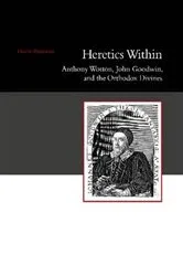 Book cover of Heretics Within by David Parnham