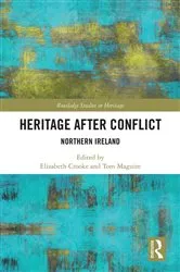 Book cover of Heritage after Conflict by Elizabeth Crooke