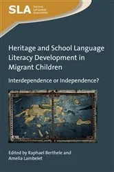 Book cover of Heritage and School Language Literacy Development in Migrant Children by Raphael Berthele