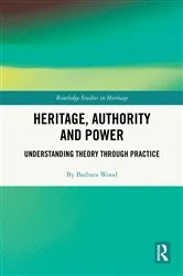 Book cover of Heritage, Authority and Power by Barbara Wood