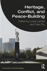 Book cover of Heritage, Conflict, and Peace-Building by Lucas Lixinski