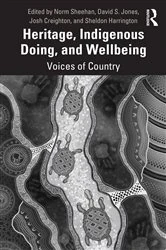 Book cover of Heritage, Indigenous Doing, and Wellbeing by Norm Sheehan