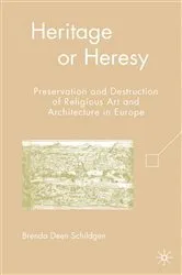 Book cover of Heritage or Heresy by B. Schildgen