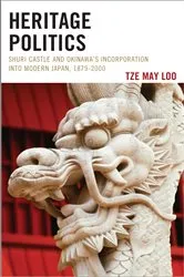 Book cover of Heritage Politics by Tze May Loo