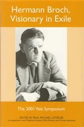 Book cover of Hermann Broch, Visionary in Exile by Paul Michael Lützeler