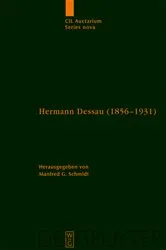 Book cover of Hermann Dessau (1856-1931) zum 150. Geburtstag des Berliner Althistorikers und Epigraphikers by Manfred G. Schmidt