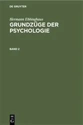 Book cover of Hermann Ebbinghaus: Grundzüge der Psychologie. Band 2 (3rd ed.) by Karl Bühler