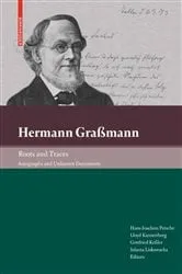 Book cover of Hermann Graßmann – Roots and Traces by Hans-Joachim Petsche