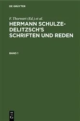 Book cover of Hermann Schulze-Delitzsch’s Schriften und Reden. Band 1 by Allgemeiner Verband der auf Selbsthilfe Beruhenden Deutschen Erwerbs- und Wirtschaftsgenossenschaften e. V.